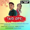 About Taid Ope Song